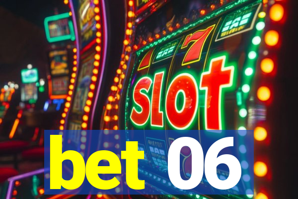 bet 06